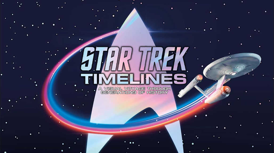 Star Trek Timelines Maps the Multiverse and Reignites the Canon Conversation