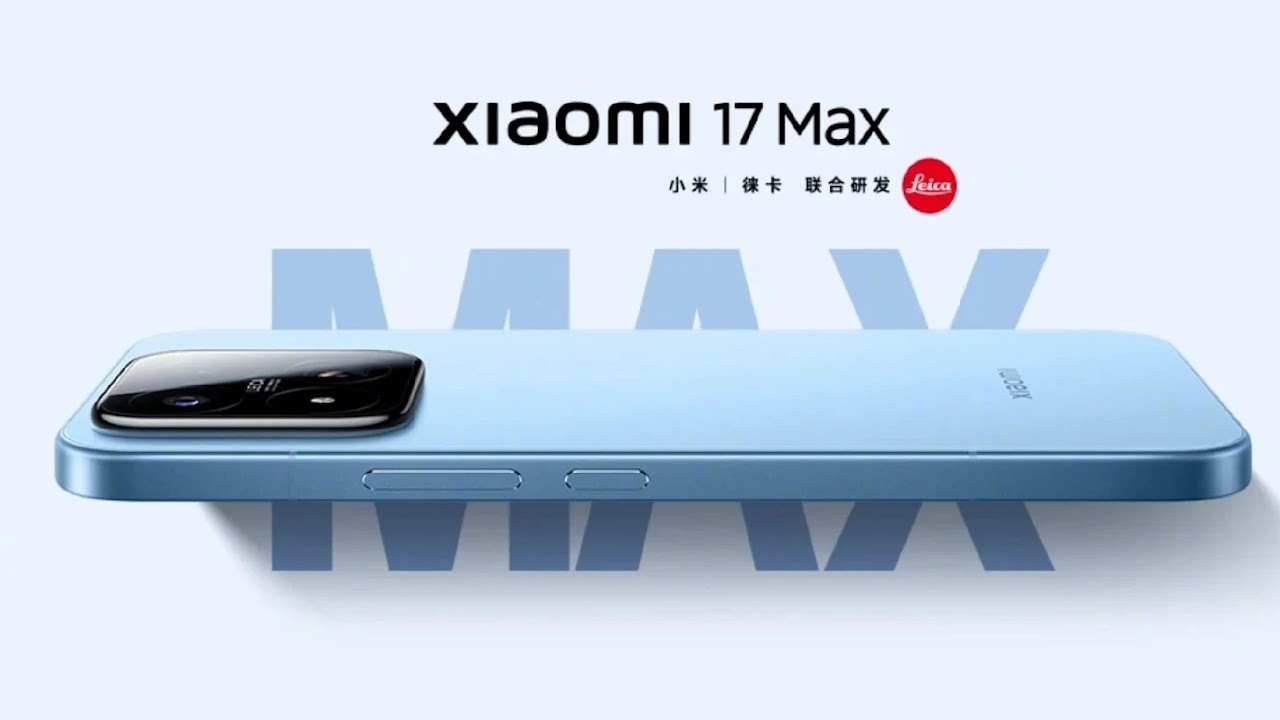 Why Xiaomi Abandoned Its Ultra-Thin Phone Dream for the Xiaomi 17 Max