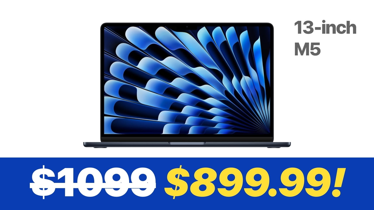 MacBook Air M5 Hits Record Lows: 13-Inch at USD 899.99 and 15-Inch at USD 1,099.99