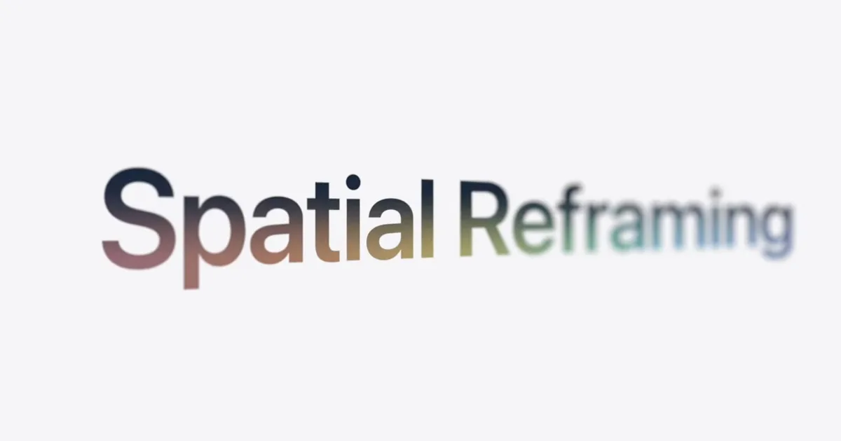 Apple’s Spatial Reframing Lets Photographers Fix Composition After the Shot