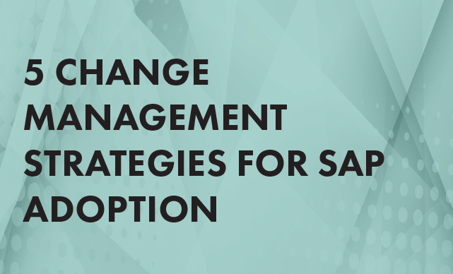 Why SAP Change Management Is the Missing Link in S/4HANA Success