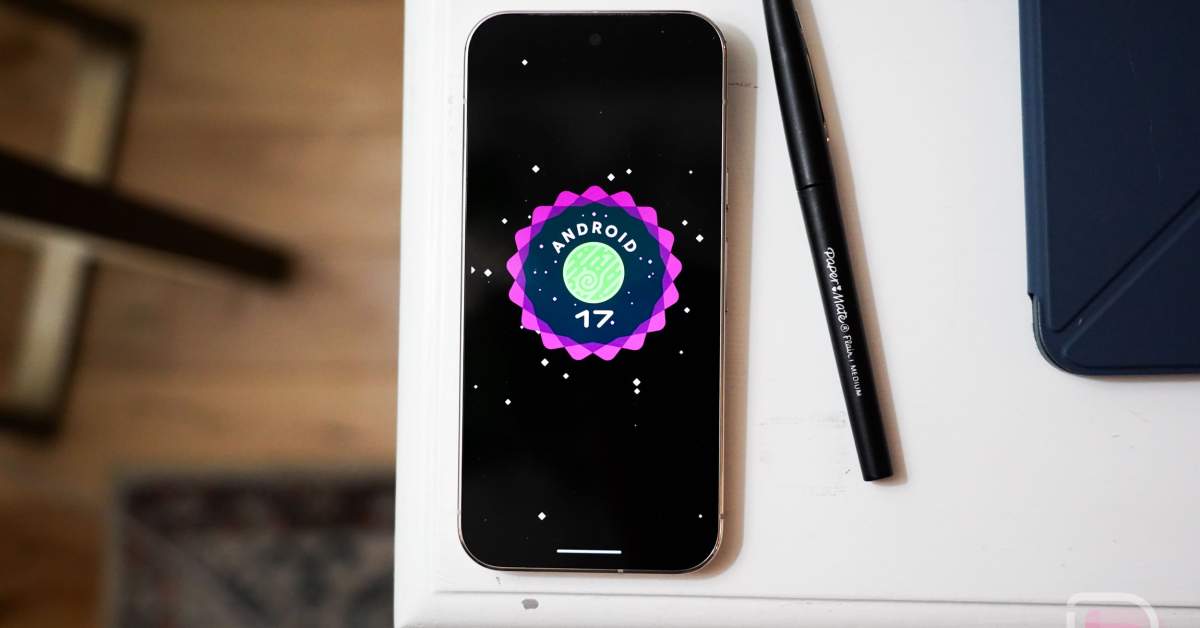Android 17 Stable Release Hits Pixel Phones with New AI and Bubble Bar Upgrades