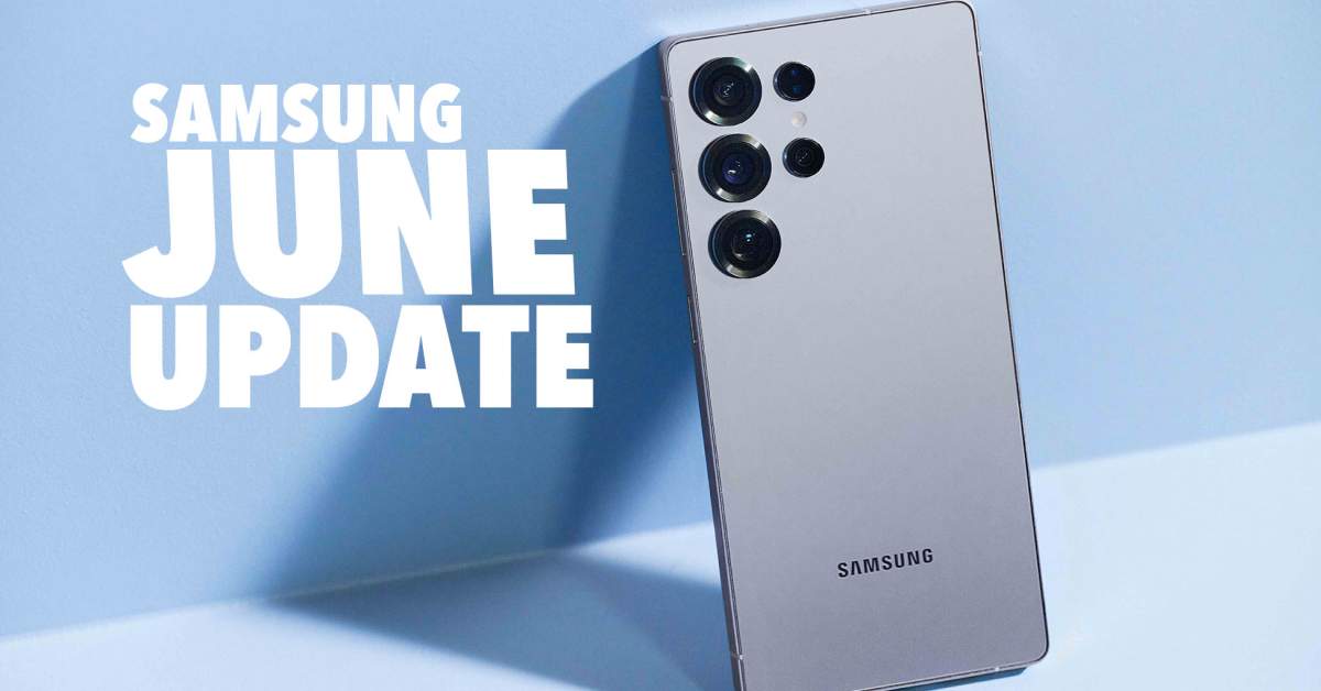 Samsung’s June Update Wave Brings AI Enhancements to Galaxy S26 and Foldables