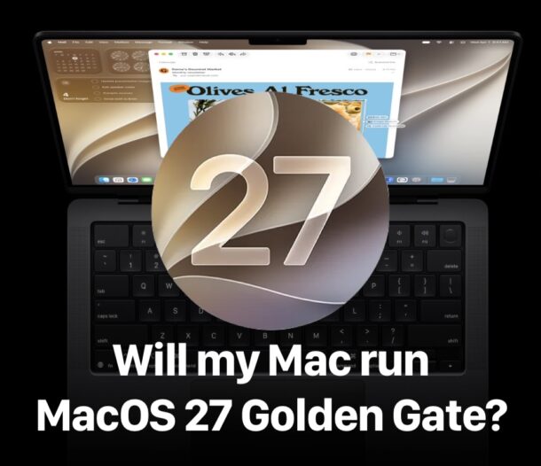MacOS Golden Gate 27 Installation Guide for Every Compatible Mac