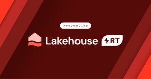 Databricks Lakehouse//RT Brings Real-Time Analytics to the Lakehouse