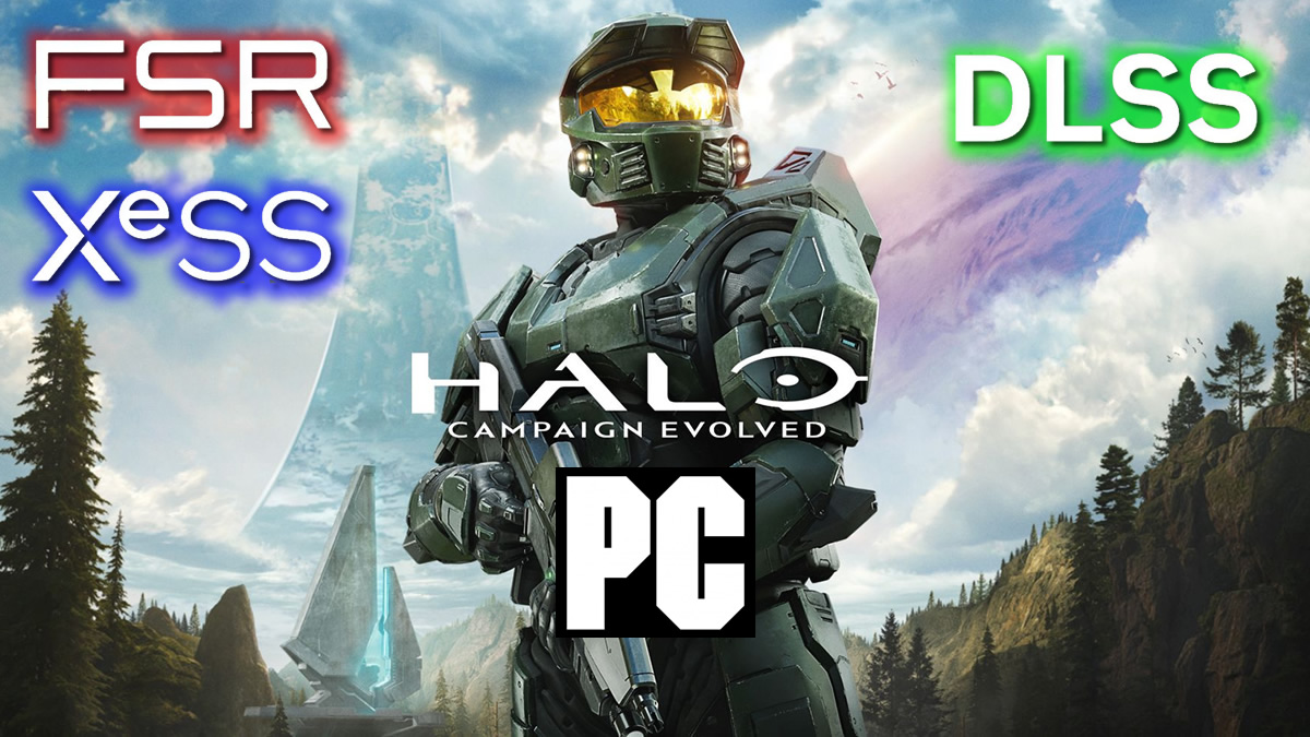 Halo: Campaign Evolved PC Upscaling Showdown