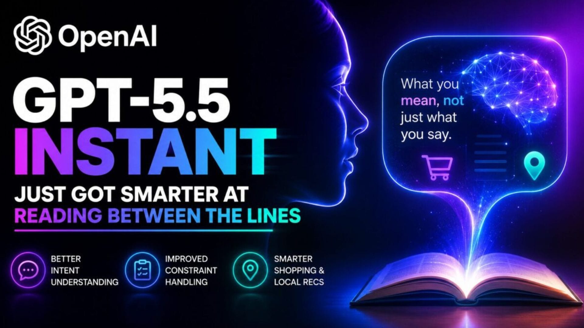 GPT-5.5 Instant Gets Smarter, Chattier and More Useful