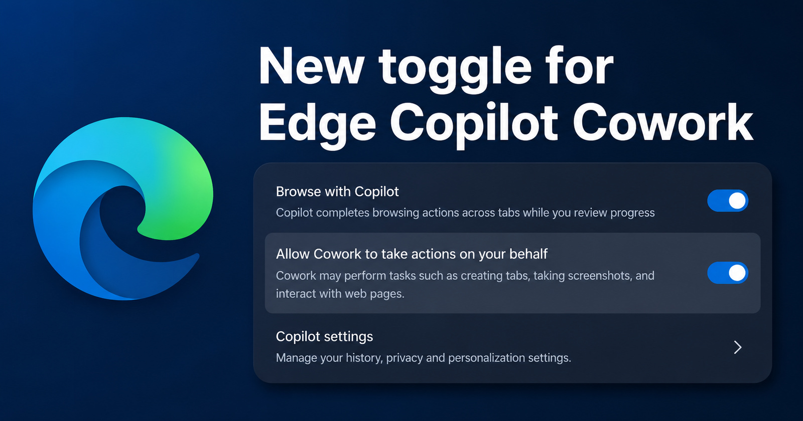 Microsoft Edge Gives Users and Admins Firmer Grip on Copilot AI
