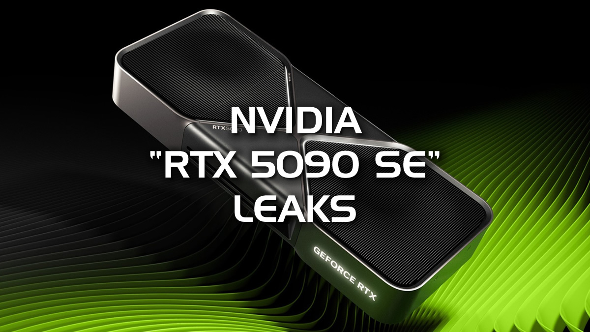 RTX 5090 SE Rumors Don’t Add Up