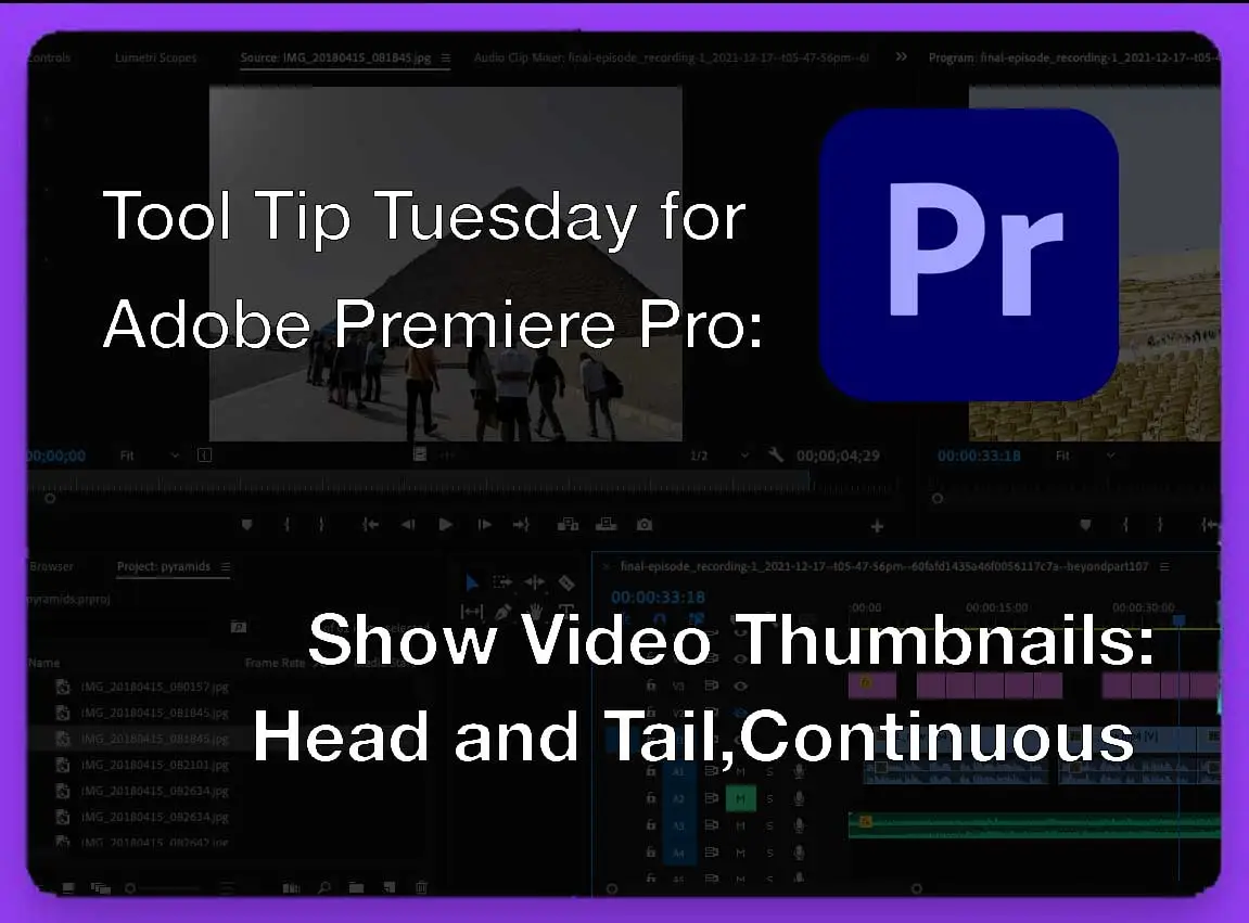 5 thủ thuật Adobe Premiere Pro giúp tăng tốc độ chỉnh sửa hàng ngày