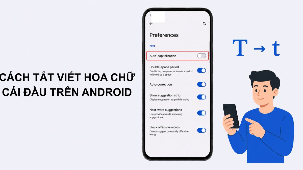 5 mẹo định dạng văn bản Android mà ai cũng nên bật ngay