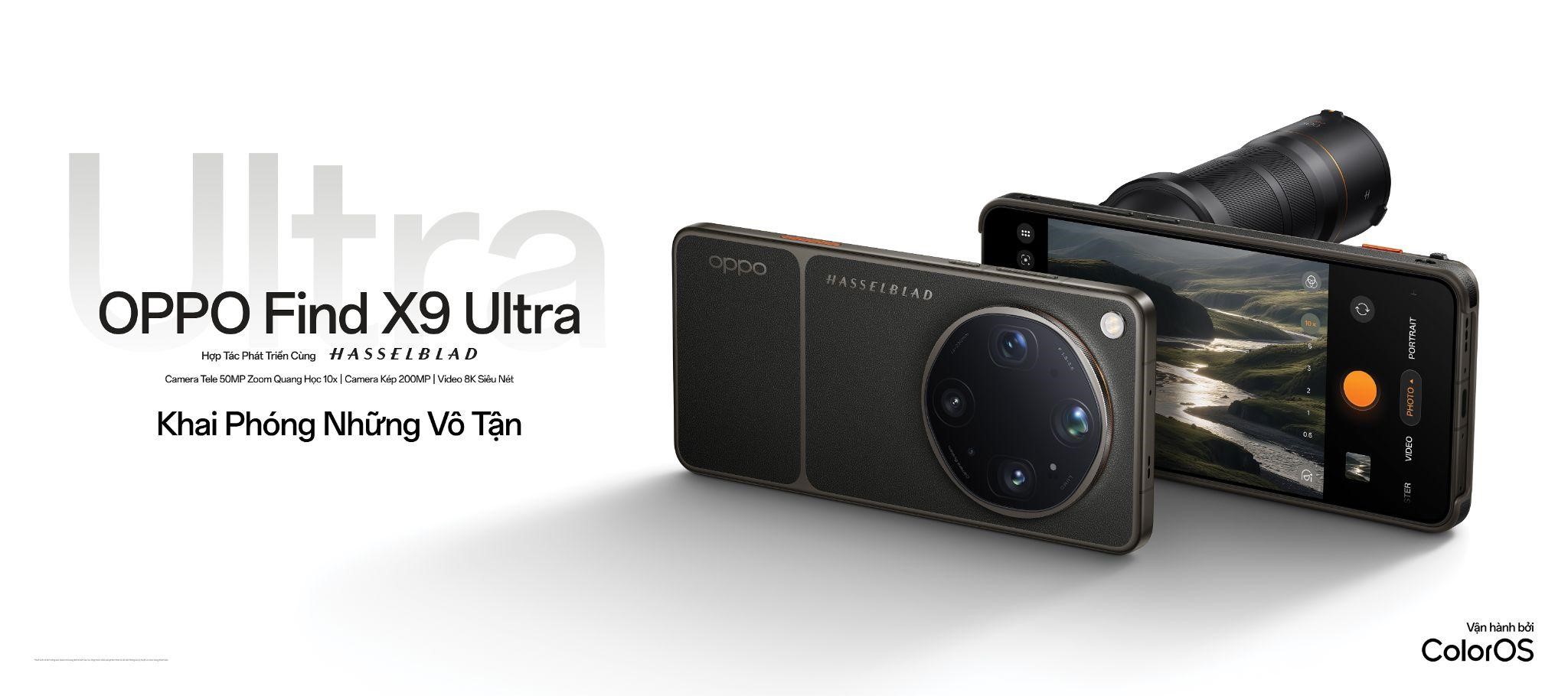 OPPO Find X9 Ultra và Find X9s: bước nhảy vọt của camera Hasselblad