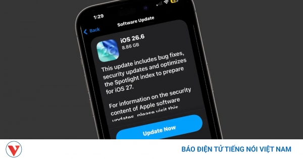 iOS 26.6 và macOS 26.6: bản cập nhật bảo mật bạn không được phép bỏ qua