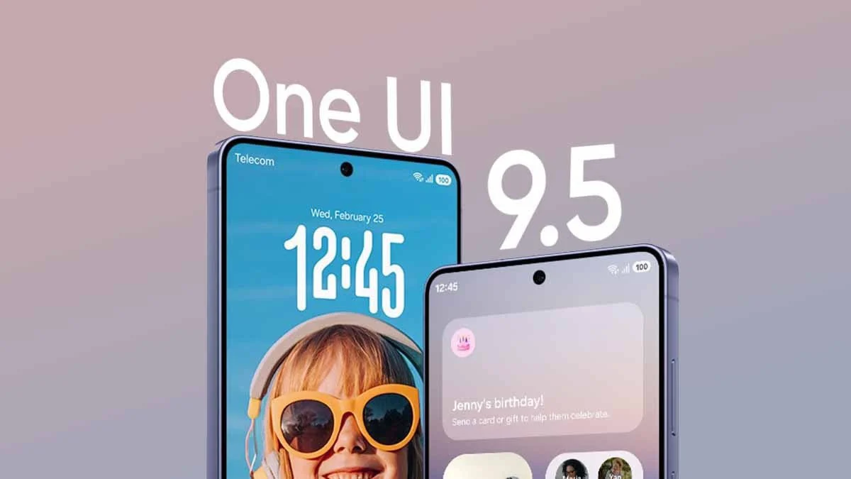 One UI 9 trên Android 17: Lộ trình cập nhật Galaxy và những nâng cấp đáng tiền