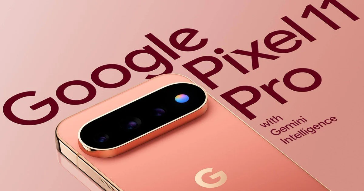 Google Pixel 11 Pro: zoom 120x và dải LED Pixel Glow định nghĩa lại flagship
