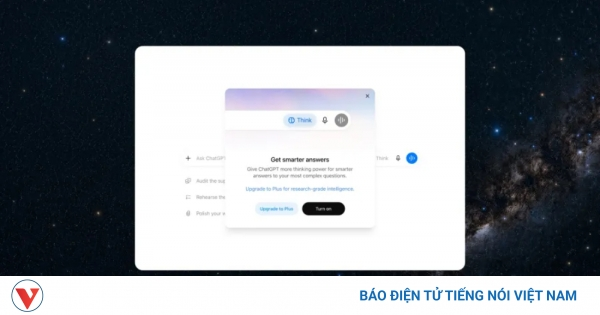 ChatGPT miễn phí “cởi trói”: 4 tính năng xịn nay không còn thu phí