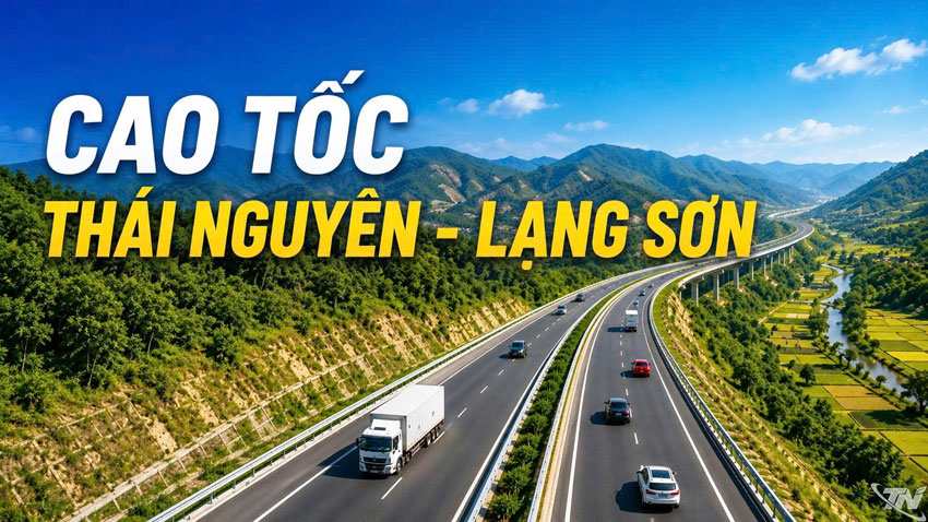 Tuyến cao tốc Thái Nguyên – Lạng Sơn và hầm Tam Đảo: mảnh ghép chiến lược để mở cửa Bắc Trung Bộ sang Lào, Thái Lan