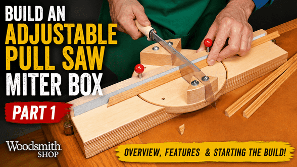 Build an Adjustable Pull Saw Miter Box for Precise Cuts