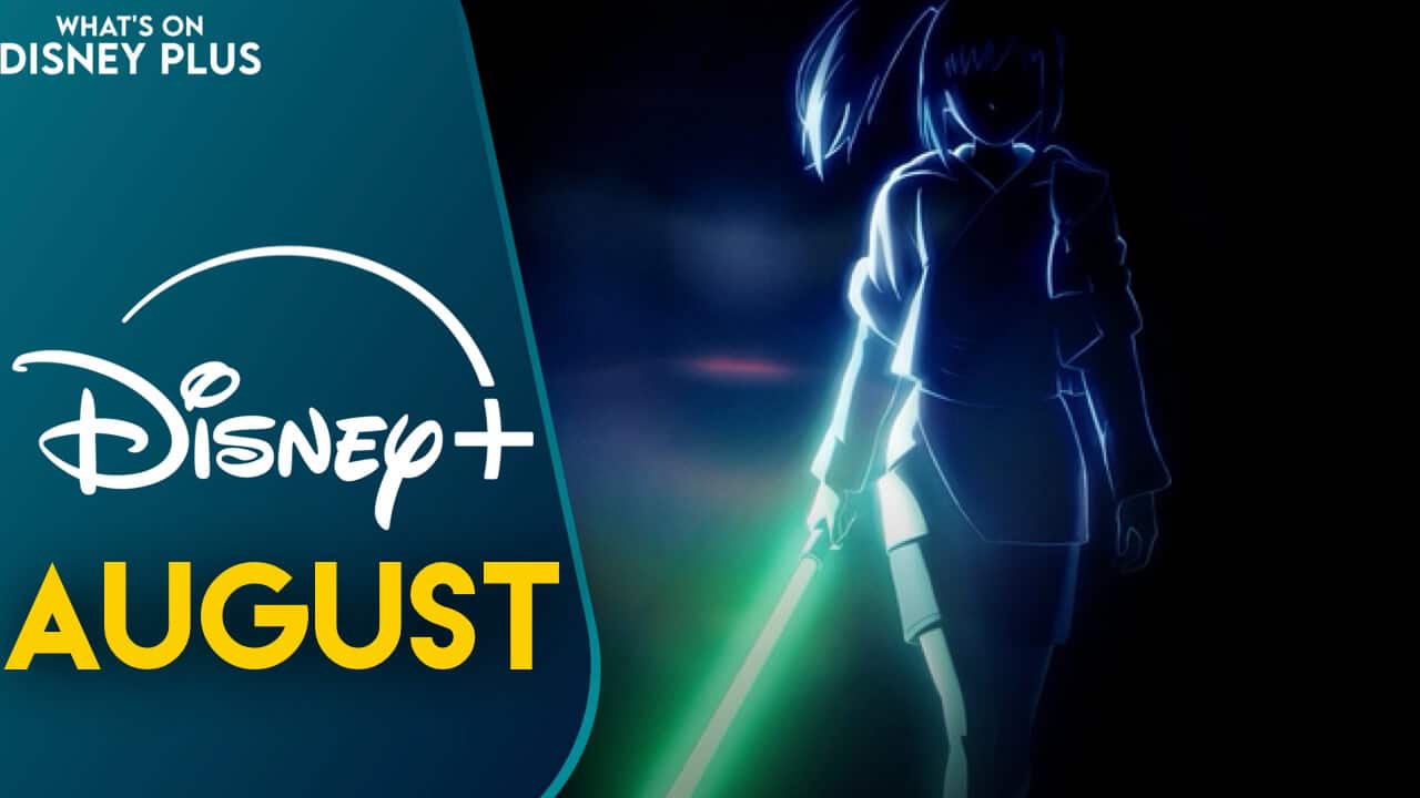 Disney+ and Hulu August Streaming Guide: What to Watch First