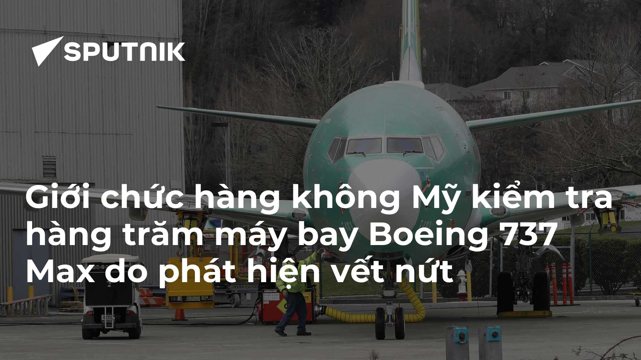 FAA yêu cầu kiểm tra khẩn cấp hàng trăm Boeing 737 MAX vì nguy cơ vết nứt kết cấu