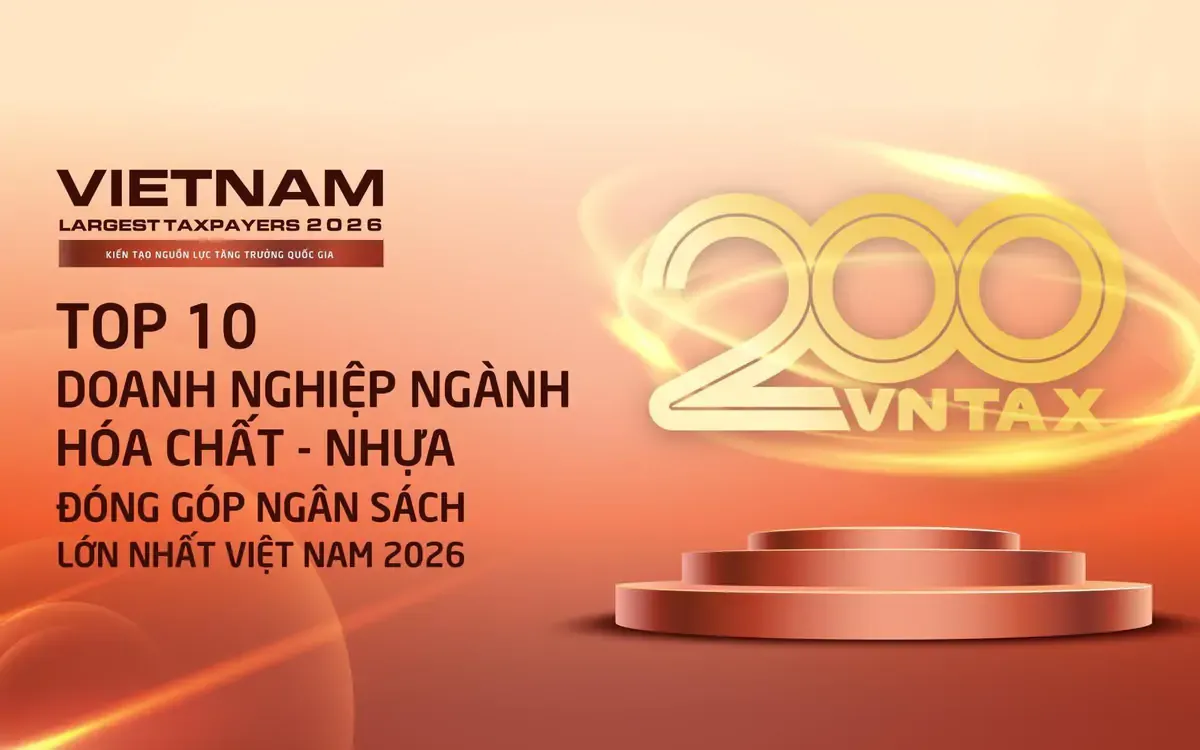 10 doanh nghiệp hóa chất–nhựa nộp ngân sách kỷ lục: phân bón dẫn sóng tăng trưởng