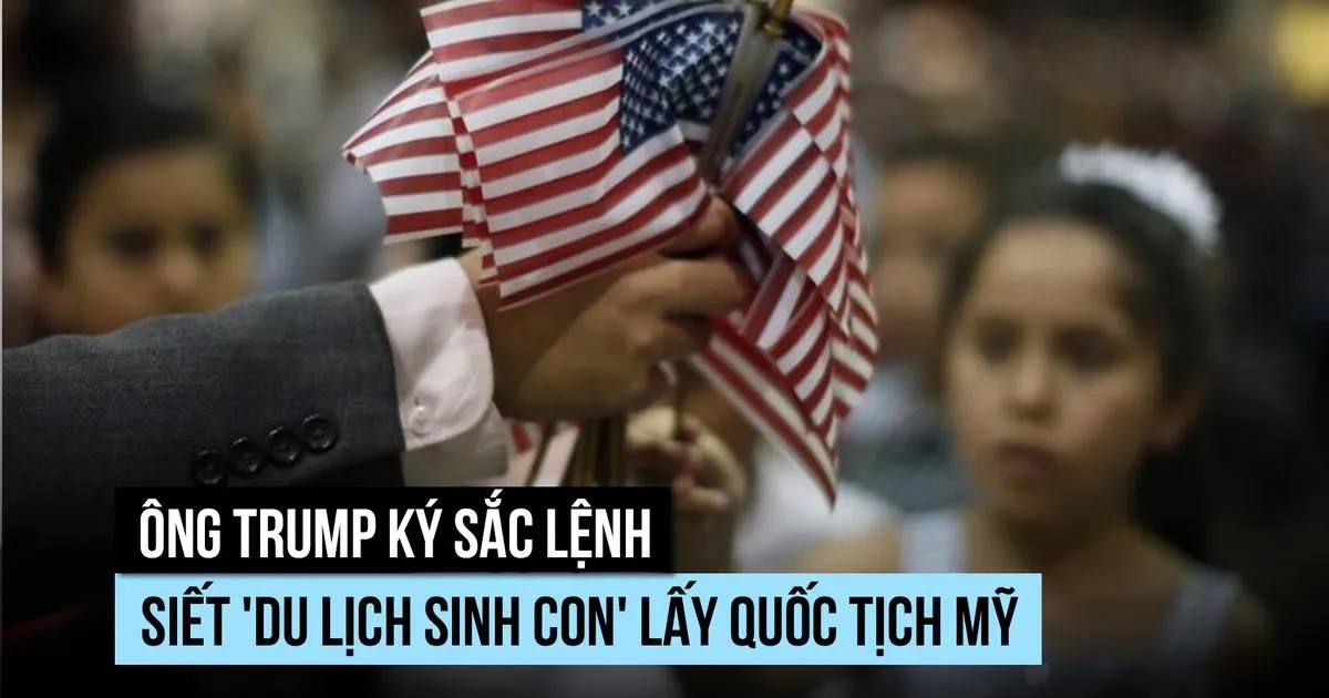 Trump tái ký sắc lệnh chặn ‘du lịch sinh con’: cuộc chiến pháp lý mới