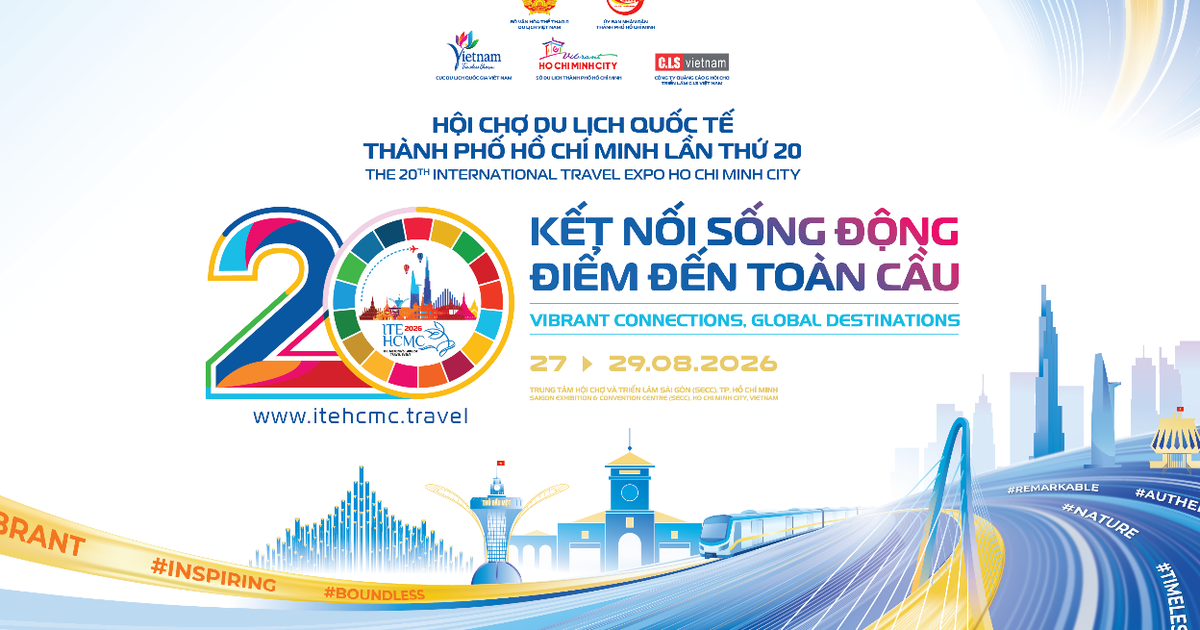 Hội chợ Du lịch Quốc tế TP.HCM: Bệ phóng kết nối toàn cầu