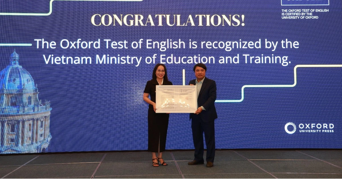 Oxford Test of English được Bộ Giáo dục công nhận: bước ngoặt cho người học
