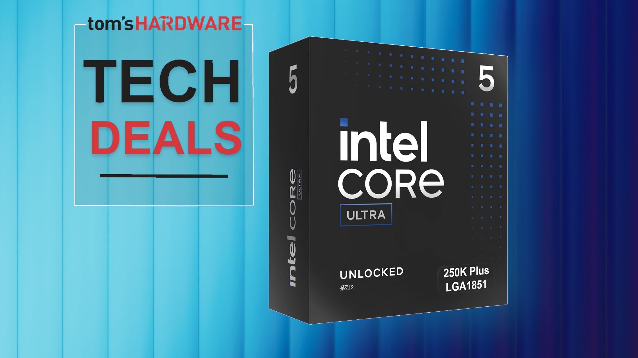 Intel Core Ultra CPU Price Drops: Best Value Picks