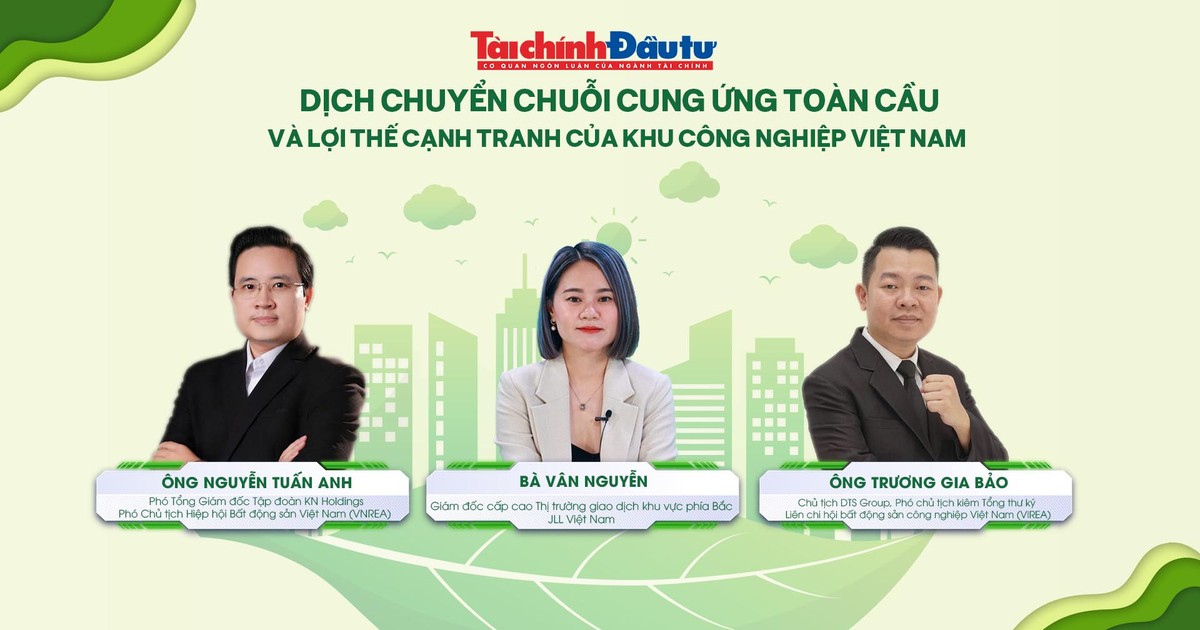 Khu công nghiệp Việt Nam trong làn sóng tái cấu trúc chuỗi cung ứng toàn cầu