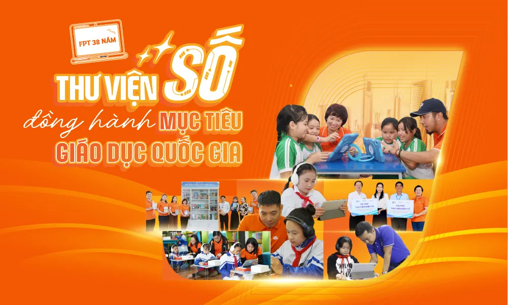 Thư viện số FPT tại 38 trường vùng khó: Bước đi chiến lược cho bình đẳng giáo dục