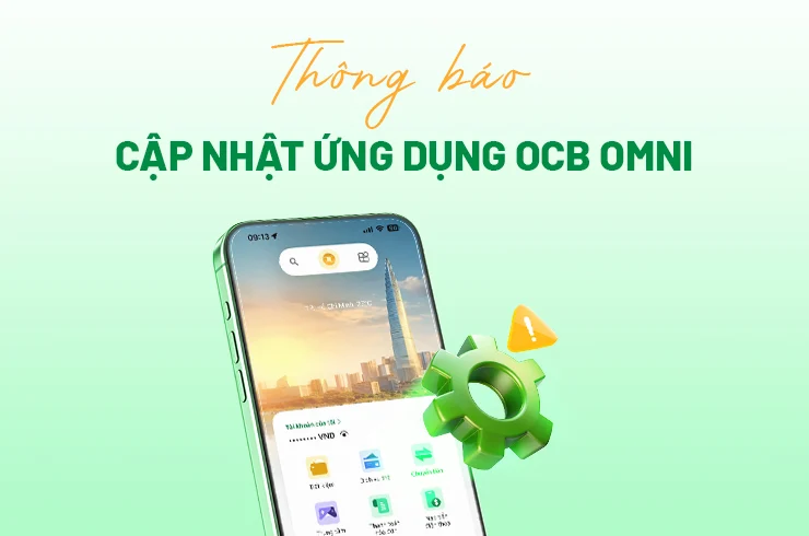 OCB OMNI yêu cầu cập nhật Android trước ngày 26/8 để không mất quyền giao dịch