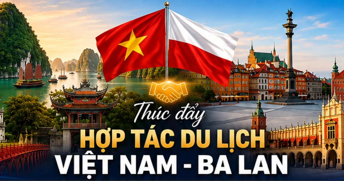 Ba Lan nổi lên như thị trường du lịch tăng trưởng nhanh nhất đến Việt Nam