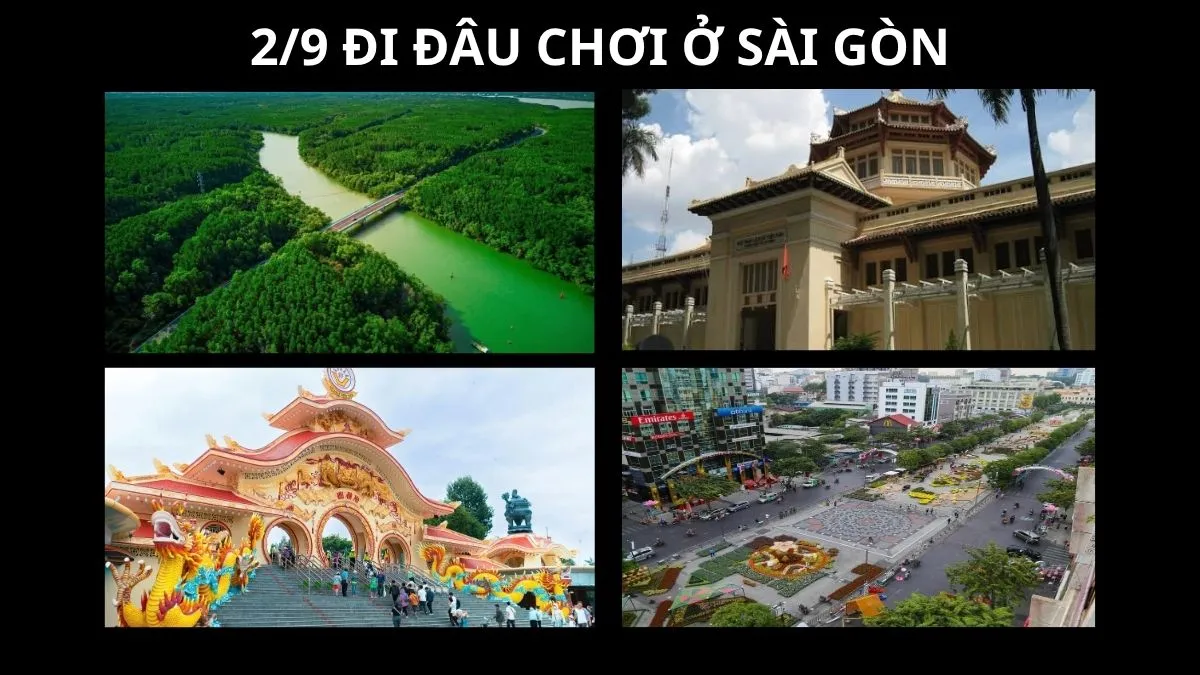 Ở lại Sài Gòn dịp 2/9: Lịch trình khám phá tiết kiệm