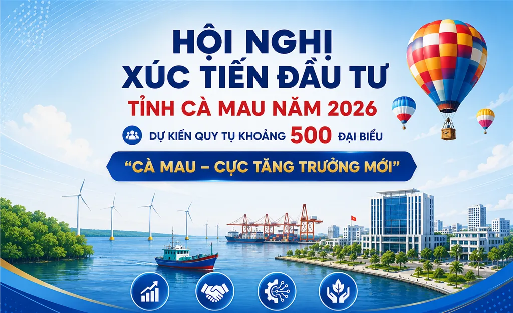 Cà Mau công bố gần 480.000 tỷ đồng: tham vọng trở thành cực tăng trưởng mới vùng Tây Nam