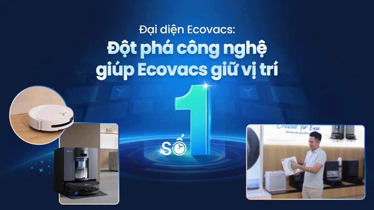 Robot hút bụi thông minh: Từ đồ chơi công nghệ thành thiết bị thiết yếu