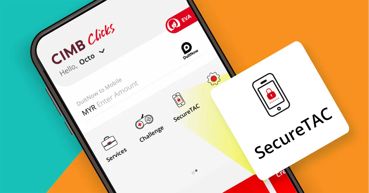 Bank Tamat Kata Laluan Untuk SecureTAC: Ini Yang Perlu Anda Buat