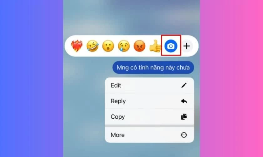 Phản ứng tin nhắn bằng ảnh chụp trên Messenger: cá nhân hóa cuộc trò chuyện