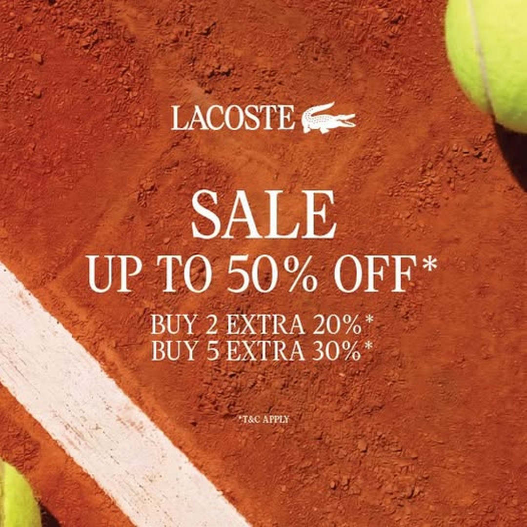 Lacoste September Outlet Deals: Jimat Sehingga 70% di Dua Lokasi Premium