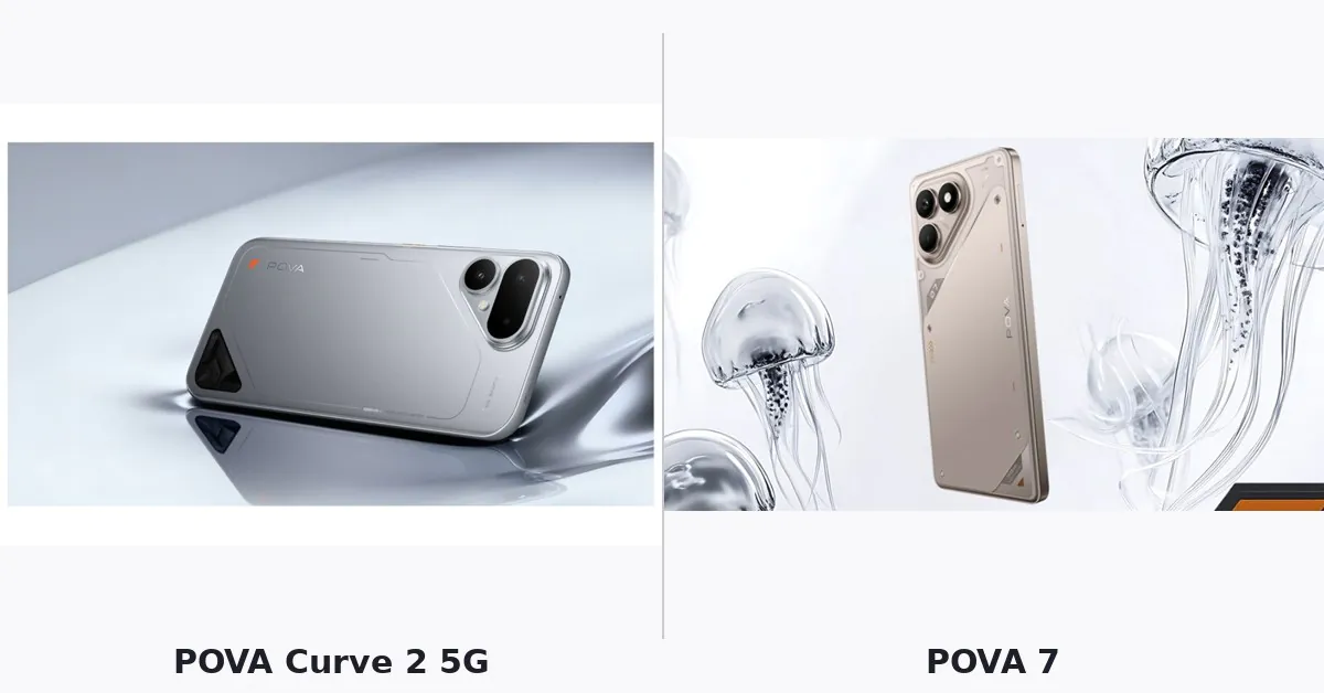 TECNO POVA Curve 2 5G vs POVA 7: Đáng chi thêm 4,3 triệu không?