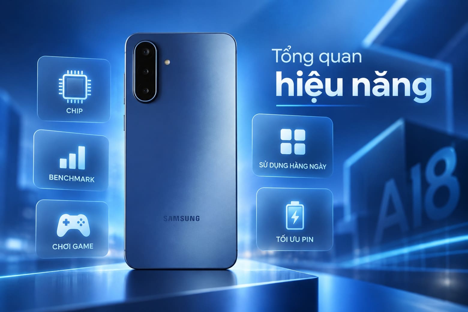 Samsung Galaxy A18 với Helio G99: hiệu năng có đáng chọn?