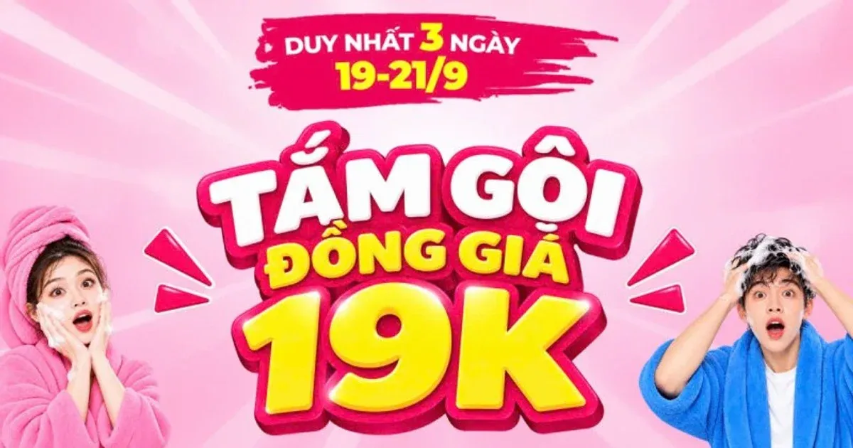 Tối ưu mua sắm chăm sóc cá nhân với flash sale 19.000 đồng