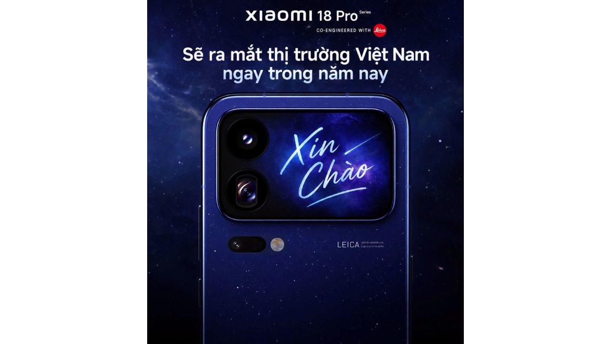 Xiaomi 18 Pro Series ra mắt: hiệu năng 2nm và camera Leica có đủ để nâng cấp?