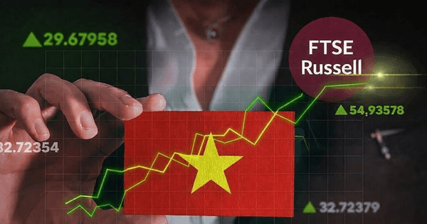 Nâng hạng FTSE Russell: Cơ hội vàng và bài kiểm tra cho thị trường chứng khoán Việt Nam