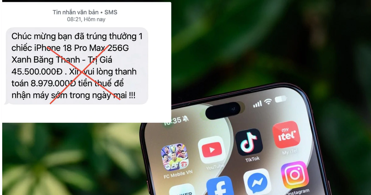 Thủ đoạn lừa đảo “trúng thưởng iPhone 18 Pro Max” qua SMS và Zalo