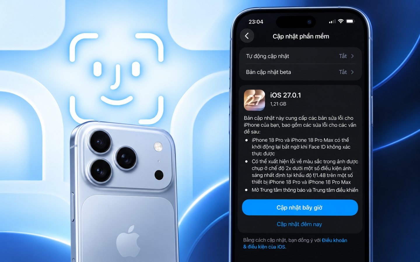 iOS 27.0.1 Sửa Lỗi Face ID và Tự Khởi Động Trên iPhone 18 Pro