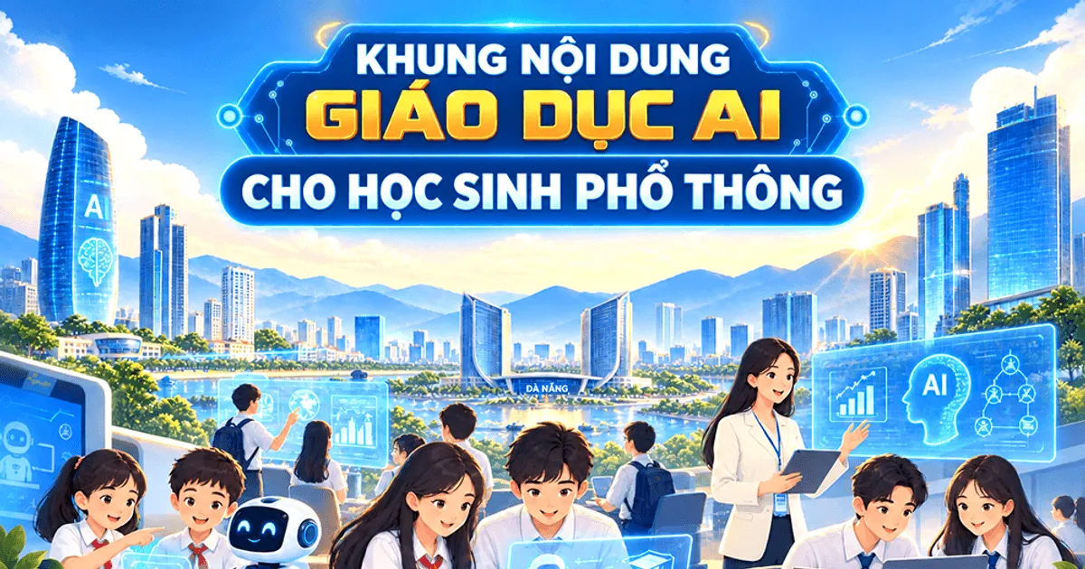Triển khai AI trong trường học: Từ khung nội dung đến bài toán thực thi