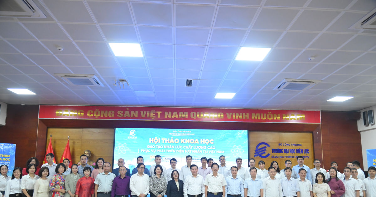 Việt Nam xây dựng hệ sinh thái nhân lực điện hạt nhân