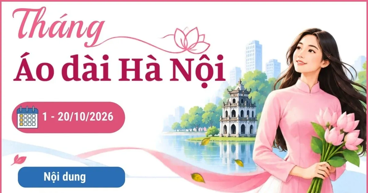 Tháng Áo Dài Hà Nội: Tôn vinh di sản phụ nữ Việt qua tà áo truyền thống