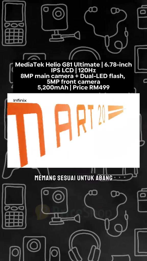Kad spesifikasi Infinix Smart 20: MediaTek Helio G81 Ultimate, skrin 6.78 inci 120Hz, bateri 5,200mAh, harga RM499